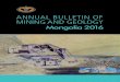 ANNUAL BULLETIN OF MINING AND GEOLOGY - mrpam.gov.mn bulletin of mining and... · 2.1 Summary data on Mining and Geology ... the Mining and Mineral Sector 30 3.1 Deposits, ... The