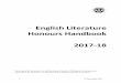 English Literature Honours Handbook 2017-18 Literature Honours Handbook 2017-18 ... This handbook, ... Core Period Course (Romanticism to Modernism) 20
