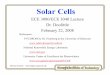 Solar Cells - Georgia Institute of Technologyalan.ece.gatech.edu/ECE3080/Lectures/ECE3080-L-11c-Solar Cells.pdfSolar Cells ECE 3080/ECE 3040 Lecture ... semiconductor is transparent