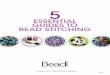 essential Guides To Bead Stitching - Facet Jewelry Making/media/files/pdf/Free gifts/618347.pdfESSENTIAL GUIDES TO BEAD STITCHING A supplement to BEAD&BUTTON MAGAZINE 618347. All about