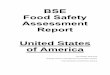 BSE Food Safety Assessment Report · BSE Food Safety Assessment Report United States ... Strategic Science, International and Surveilance Section ... FFDCA The Federal, 