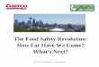 The Food Safety Revolution: How Far Have We Come? …€¦ · The Food Safety Revolution: How Far Have We Come? ... • A Four Pronged Approach ... Wilson.ppt [Compatibility Mode]
