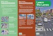Bike Lanes: Bus Lanes: Learn Rules and Enforcement the … · Bike and bus lane rules every taxi driver should know Learn the Lanes Bike Lanes: Rules and Enforcement New York’s
