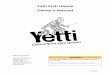 Owner’s Manual - Yetti Fish Houses - Yetti Outdoors · This limited warranty applies to houses traded in to an ... Innappropriate Cargo 12 ... Safety Alert Symbols and Signal Words