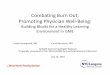 Combating Burn Out, Promoting Physician Well‐Being - …€¦ ·  · 2017-11-07Combating Burn Out, Promoting Physician Well‐Being: Building Blocks for a Healthy Learning 