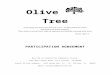Olive Tree€¦  · Web viewOlive Tree. How happy are those who fear the Lord— all who follow his ways! And look at all those children! There they sit around your table as vigorous
