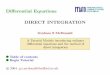 Diﬀerential Equations DIRECT INTEGRATION · Diﬀerential Equations DIRECT INTEGRATION Graham S McDonald A Tutorial Module introducing ordinary ... Second Order (homogeneous), Differential