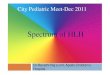 Spectrum of HLH - CPA Chennai · SPECTRUM OF HLH Dr.Revathi Raj’s unit, ... Fever ¨ Hepatosplenomegaly ¨ Pancytopenia ... Fever ¨ Hepatosplenomegaly 
