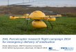 DHL Parcelcopter research flight campaign 2014 for ... Parcelcopter research flight campaign 2014 for emergency delivery of medication Dieter Moormann, RWTH Aachen University ICAO