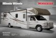 Minnie Winnie - Winnebago · Minnie Winnie WinnebagoInd.com Make it Your Own There is no better way to jump into the RV lifestyle than in a Minnie Winnie® N. ot only is it built