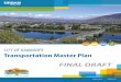 Kamloops Transportation Master Plan ·  · 2018-03-20targets have been identified for the City to monitor and measure progress towards ... and reinforce transportation planning goals