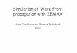 Simulation of Wave front propagation with ZEMAX of Wave front propagation with ZEMAX Sara Casalbuoni and Rasmus Ischebeck ... distance mirror-image=1000 mm x (m m ) x (mm) CTR on paraboloid