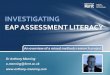 EAP ASSESSMENT LITERACY - Cambridge Englishevents.cambridgeenglish.org/alte-2014/docs/presentations/alte2014... · assessment practices reflect language testing research and practices