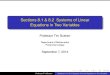 Sections 8.1 & 8.2 Systems of Linear Equations in Two …timbusken.com/assets/math-51/worksheet/systems-slides.pdfSections 8.1 & 8.2 Systems of Linear Equations in Two Variables Professor