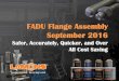 FADU Flange Assembly September 2016 - Shipserv Boltup... · FADU Flange Assembly September 2016 Safer, Accurately, ... Sizing to meet ASME B16.5 and special flanges Minimum Gasket