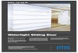 Watertight Sliding Door - IMS Inc. - Homepage€¦ · Watertight Sliding Door IMS specializes in labor saving ﬂ ush sill solutions. The F12 door has a threshold of only 12mm without
