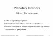 Planetary Interiors (2009) U. Christensen€¦ ·  · 2016-05-25Planetary Interiors Ulrich Christensen ... flattening, m – centrifugal factor ... (is zero for a body in perfect