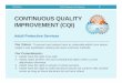 CONTINUOUS QUALITY IMPROVEMENT (CQI) - Monthly Reports/APS CQI...01/28/2015 DHHS Statewide CQI Meeting 1 CONTINUOUS QUALITY IMPROVEMENT (CQI) Adult Protective Services Our Vision: