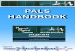 PALS HANDBOOK - Hancock Medical Training CPR ACLS PALShmttraining.com/uploads/3/2/3/6/3236415/hmt_pals_handbook.pdf · PALS Handbook • Kids are not small adults • Don’t panic