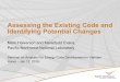 Presentation 2 Assessing the Existing Code and Identifying ... · Identifying Potential Changes Mark Halverson and ... all building systems and not just envelope. ... Existing Code