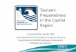 Tsunami Preparedness in the Capital Region - Colwood · Tsunami Preparedness in the Capital Region A presentation by the CRD ... • The Neowave model has proven accurate when tested