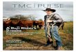 A Bull Riders ’ Breaks - Texas Medical Center Bull Riders ’ Breaks NEWS OF THE TEXAS MEDICAL CENTER— VOL . 4 NO . 2 — MARCH 2017 TWO STORIES IN ONE ACT, p. 10 IUD RUSH 