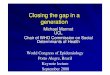 Closing the gap in a generation - epi2008.com.br 23_09_11h45_pdf... · Social Protection Health Care ... micro -credit schemes. Slum upgrading in India Slum upgrading in Ahmadabad,