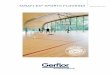 TARAFLEX SPORTS FLOORING gerflorusa · u ®Taraflex is widely used by NCAA Division 1 volleyball players and coaches. u Gerflor, through IHF and FIVB agreements, has supplied courts