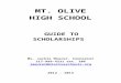 MOHS€¦  · Web view · 2016-06-16HIGH SCHOOL. GUIDE TO . SCHOLARSHIPS. Ms. Jackie Meurer, Counselor. 217-999-4231 ext. 106. jmeurer@mtoliveschools.org. 2012 - 2013. INTRODUCTION