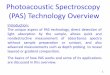 Photoacoustic Spectroscopy (PAS) Technology Overviewmtecpas.com/Docs/Photoacoustic Technology Overview.pdf · Photoacoustic Spectroscopy (PAS) Technology ... The unique aspect of