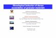 Rheological behavior of dense assemblies of granular materials · Rheological behavior of dense assemblies of granular materials Sankaran Sundaresan ... Microsoft PowerPoint - DoE-presentation-June-2009-v3.ppt