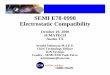 SEMI E78-0998 Electrostatic Compatibility - SEMATECH · SEMI E78-0998 Electrostatic Compatibility October 19, 2000 SEMATECH ... • Intel • Motorola • Texas ... • AMD Analog