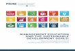 MANAGEMENT EDUCATION AND THE SUSTAINABLE DEVELOPMENT … · MANAGEMENT EDUCATION AND THE SUSTAINABLE DEVELOPMENT ... Nations adopted a plan for achieving a better future ... shapes
