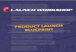 THE PRODUCT LAUNCH BLUEPRINT - Amazon S3s3.amazonaws.com/PLF2018SEPT/Lesson3_PLF_Blueprint_v1.pdf · But you will get WAY more out of it if you watch the Product Launch Blueprint