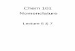 Chem 101 Nomenclature - Chemistry Coursescourses.chem.psu.edu/chem101/pdf's/Lectures/101Lect 6, 7_Ch5... · Chem 101 Nomenclature Lecture 6 & 7 . Household Chemicals