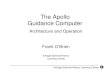 The Apollo Guidance Computer - tcf.pages.tcnj.edu · • Two triple-input NOR gates per chip • Resistor-Transistor Logic • Virtually all logic implemented using the ... The Apollo