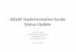 ADaM Implementation Guide Status Update - CDISCportal.cdisc.org/CDISC User Networks/North America/Atlantic... · ADaM Implementation Guide Status Update ... –Can we ring-fence a