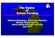 The Basics of School Funding - Michigan Senate · The Basics of School Funding Kathryn Summers, Associate Director Senate Fiscal Agency  July 2017