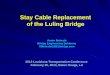 Stay Cable Replacement of the Luling Bridge - Louisiana Cab2013-03-04Stay Cable Replacement of the Luling Bridge ... Signs of compromise in cables safety ... bridge, LADOTD decided