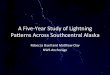 A Five-Year Study of Lightning Paerns Across Southcentral ... · A Five-Year Study of Lightning Paerns Across Southcentral Alaska ... • BLM data 2000 - 2007 ... 500 mb GeopotenHal