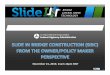 November 21, 2013; 11am 12pm MST for Owners... · system moves using lateral slides – “Lateral slides” vs. other system moves (e.g ... – Livability during construction –
