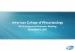 American College of Rheumatology - Pfizer · American College of Rheumatology 2011 Analyst and Investor Meeting November 6, 2011. Chuck Triano ... (IR 0.51-0.60 and 2.4-4.4) 1-4 1