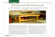 MAGAZINE Weekend Workbench - peu.net Magazine - Plan… · ll I wanted was a simple workbench. A bench that was sturdy, had a large work surface, and didn’t cost a lot. And I wanted