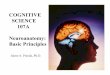 COGNITIVE SCIENCE 107A Neuroanatomy: Basic …pineda/COGS107A/lectures/Neuroanatomy 1.pdf · Basic Principles Jaime A. Pineda, Ph.D. Neurons ... • Constitute 20-50% of the volume
