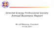 Directed Energy Professional Society Annual … Energy Professional Society Annual Business Report Mr Jeff Maloney, President 14 Feb 2017 Directed Energy Professional Society • Established