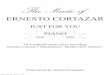 JUST FOR YOU PIANO - sheetmusic4you.net · The Music of ERNESTO CORTAZAR JUST FOR YOU PIANO 10 wonderful piano pices including Ernesto Corazar’s Masterpiece “Beethoven’s …