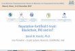 Reputation-fortified E-trust: Blockchain, PKI and IoT · to be the key component of distributed ledgers. ... • threshold-/multi- signature generation of ... / Privilege Management