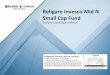 Religare Invesco Mid N Small Cap - June 2015 · Religare Invesco Mid N Small Cap Fund An Open‐Ended Equity Scheme Suitable for investors who are seeking*: Capitalappreciationover
