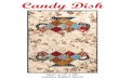 Candy Dish - Laundry Basket Quilts · Candy Dish Laundry Basket Quilts Quilt is 14” x 28” Edyta Sitar ©2014 Laundry Basket Quilts Sitar Family Traditions LLC