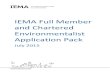 IEMA Full Member and Chartered Environmentalist ... Application... · and Chartered Environmentalist Application Pack ... uphold the case in the face of ... Don’t forget to write